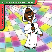 Fray Richard - El rap de los cristianos I