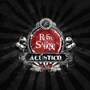 Rosa-De-Saron---Acustico