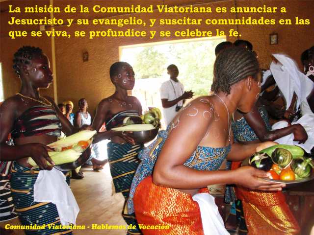 Vocaciones a la Comunidad Viatoriana, vocaciones religiosas y de asociadas y asociados, todas y todos viatores.