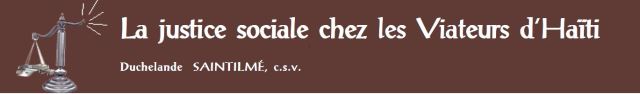 Viateurs d'Haïti, justicia social